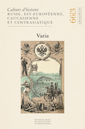 Cahiers d'histoire russe, est-européenne, caucasienne, no 66/3